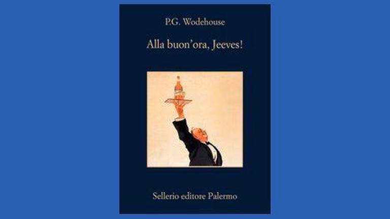 Libro: Alla buon’ora, Jeeves! - P. G. Wodehouse